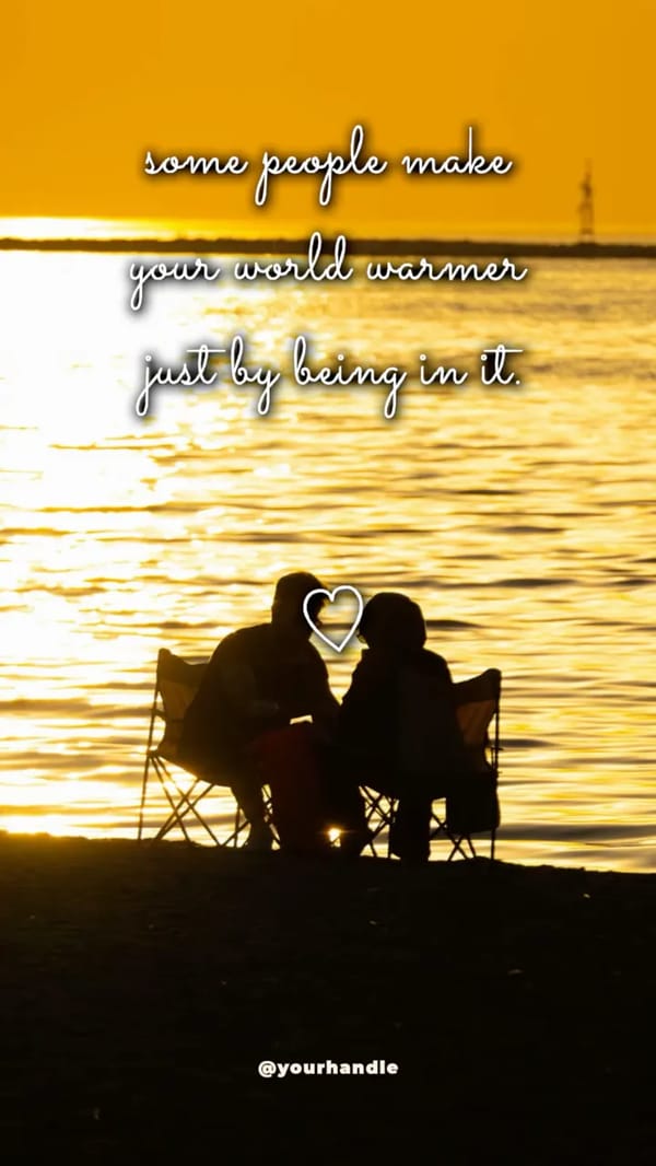 Some People Make Your World Wa